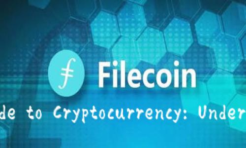 Title: An In-Depth Guide to Cryptocurrency: Understanding Digital Assets