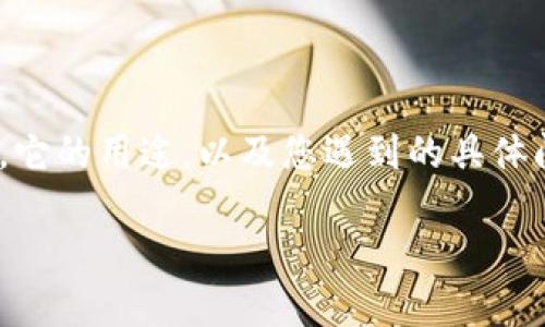 在您提到的“tokenim没有足够的”这一内容上，似乎缺乏一些上下文以进行深入的讨论。如果您能提供更多信息，例如“tokenim”指的是什么，它的用途，以及您遇到的具体问题，我将更好地帮助您。同时，如果您是希望了解“token”在某一特定技术或领域的使用，提供相关细节也将有助于提供准确的信息和分析。 

如果您有其他问题或要求，请告诉我，我会尽力协助您。