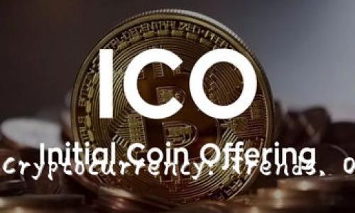  Global Perspectives on Cryptocurrency: Trends, Opinions, and Regulations